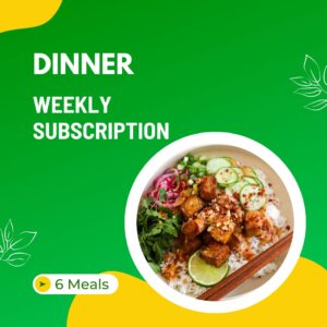 Dinner Weekly Subscription